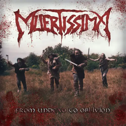 Muertissima : From Undead to Oblivion